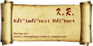 Kálmánczi Róbert névjegykártya